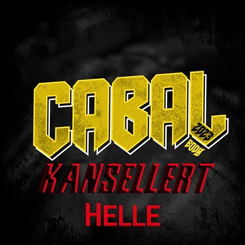 Cabal 2023 Helle, KANSELLERT