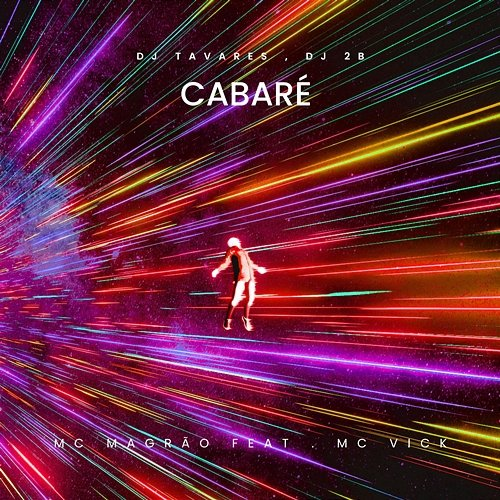 Cabaré Mc Magrão, Dj Tavares & DJ 2B feat. Mc Vick