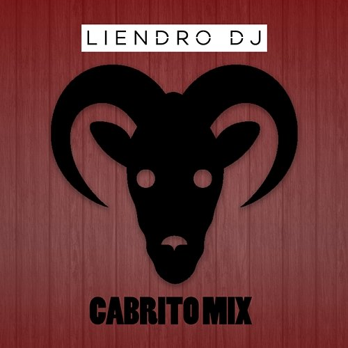 Cabrito Mix DJ Liendro