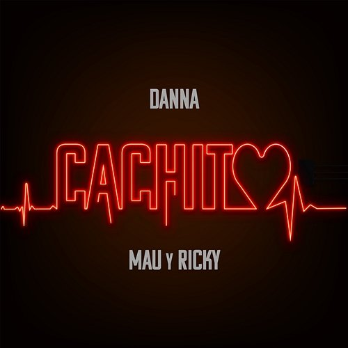 Cachito Danna, Mau, Ricky