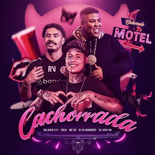 Cachorrada Boladin 211, MC GP, DJ Di Marques, Nilo, DJ Japa NK