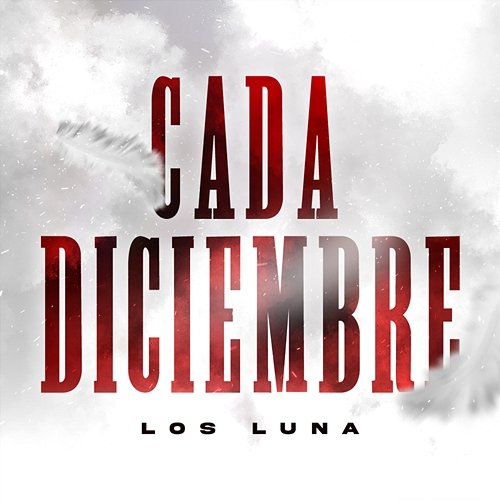 Cada Diciembre Los Luna