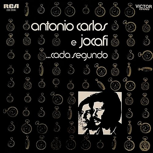 Cada Segundo Antonio Carlos & Jocafi