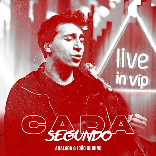 Cada Segundo ANALAGA, João Quirino