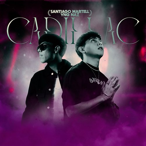 CADILLAC Santiago Martell, Yng Naz