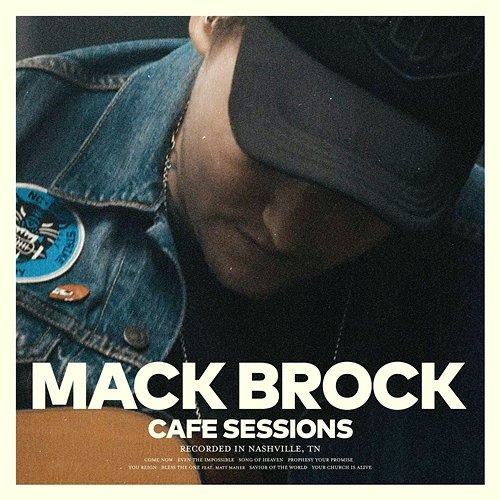 Cafe Sessions Mack Brock, Worship Together