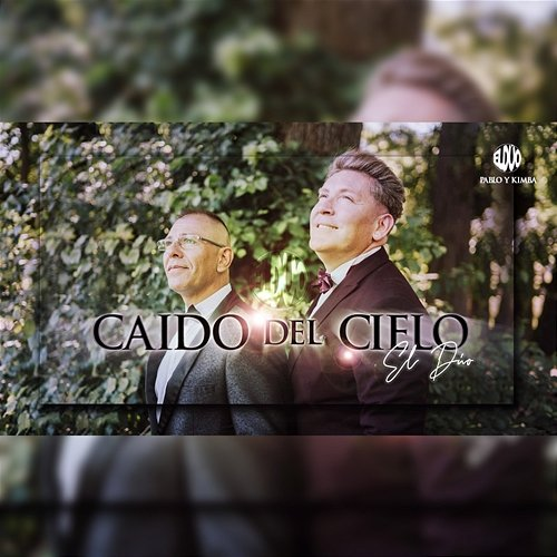 Caido Del Cielo El Dúo