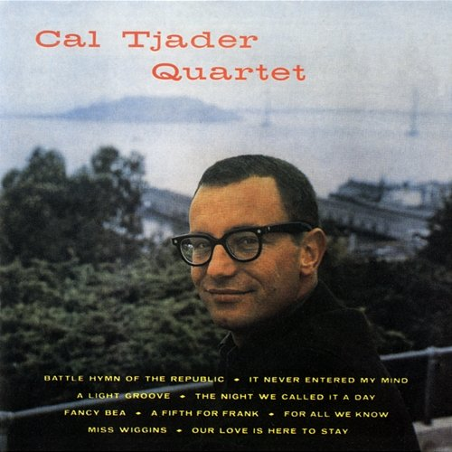 Cal Tjader Quartet Cal Tjader Quartet