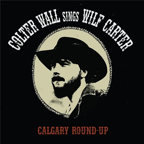 Calgary Round-Up Colter Wall
