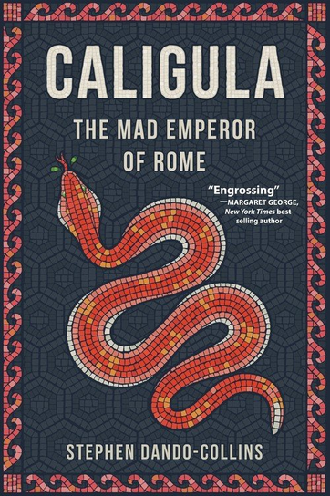 Caligula Stephen Dando-Collins