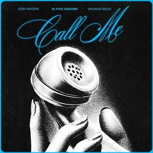 Call Me Josh Waters & Shunna Redd, DJ Five Venoms