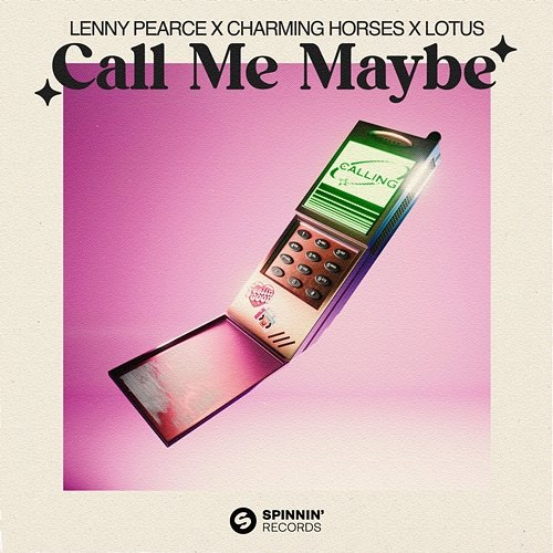 Call Me Maybe Lenny Pearce x Charming Horses x Lotus