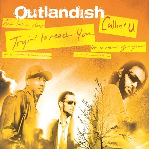 Callin' U Outlandish