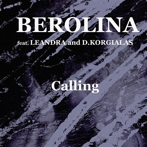 Calling BEROLINA feat. LEANDRA and D. KORGIALAS