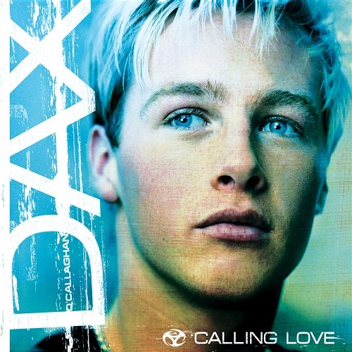 Calling Love Dax
