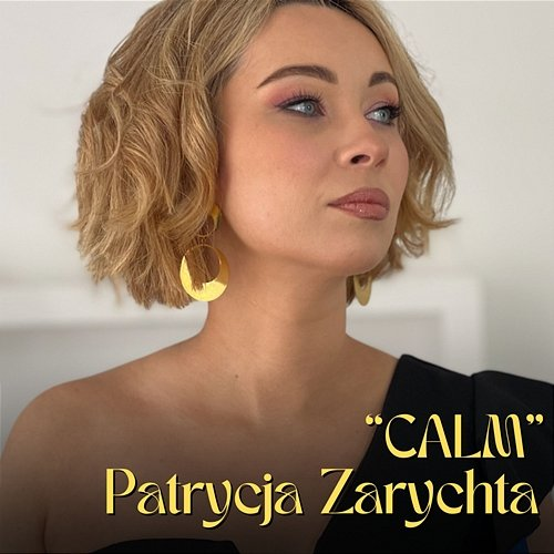 Calm Patrycja Zarychta