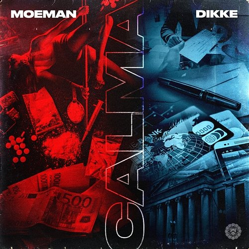 Calma Moeman feat. DIKKE