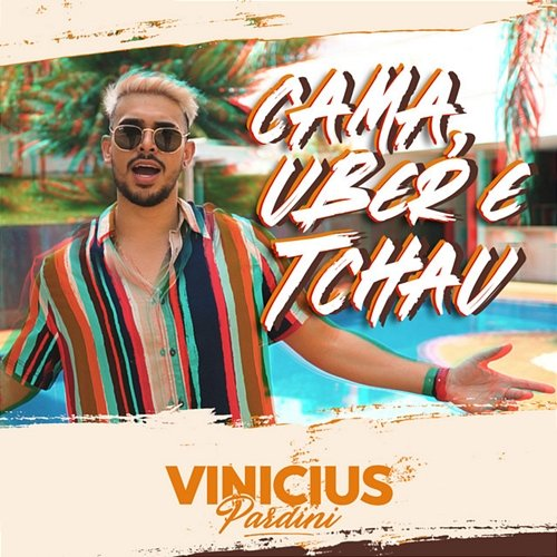 Cama, Uber e Tchau Vinicius Pardini