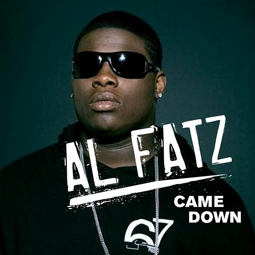 Came Down Al Fatz