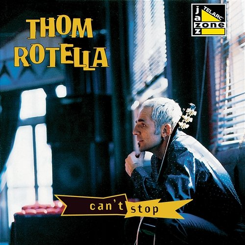 Can't Stop Thom Rotella