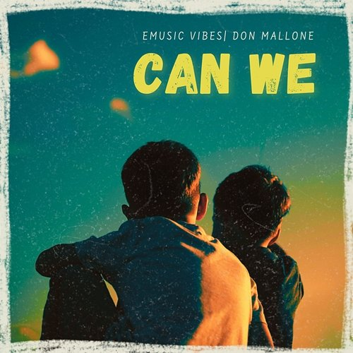Can We eMusic Vibes & Don Mallone