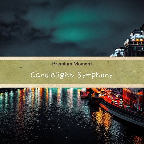 Candlelight Symphony Premium Moment