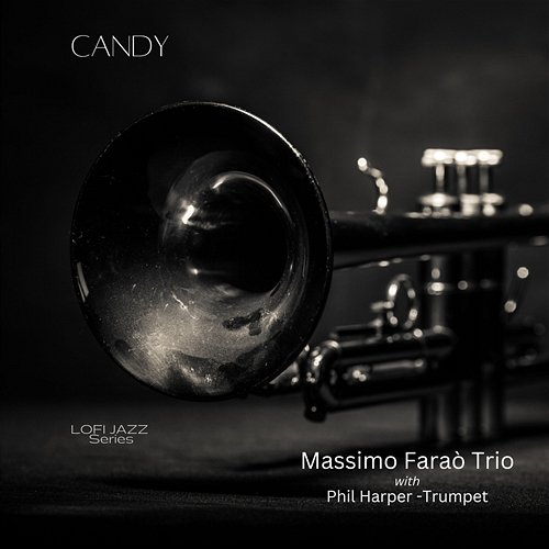 Candy Phil Harper, Massimo Faraò Trio