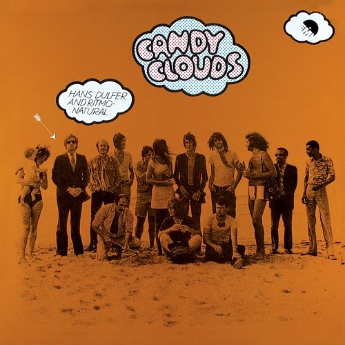 Candy Clouds Hans Dulfer, Ritmo Natural