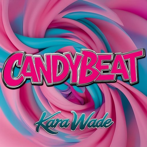 Candybeat Kara Wade