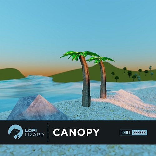Canopy Lofi Lizard, Chill Seeker