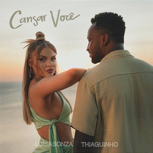 Cansar Você Luísa Sonza, Thiaguinho