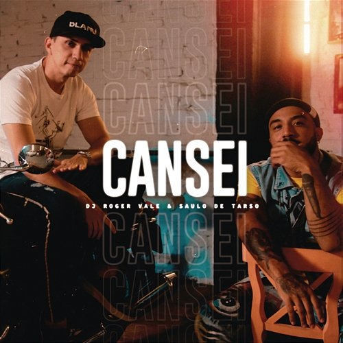 Cansei Saulo de Tarso, DJ Roger Vale