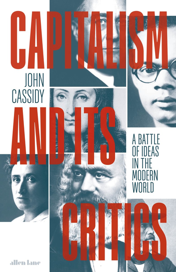 Capitalism and Its Critics Cassidy John