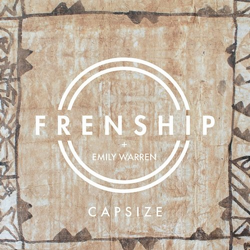 Capsize FRENSHIP, Emily Warren