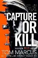 Capture or Kill Marcus Tom