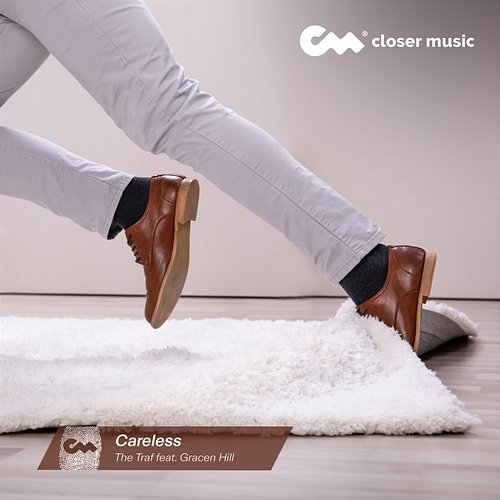 Careless The Traf feat. Gracen Hill