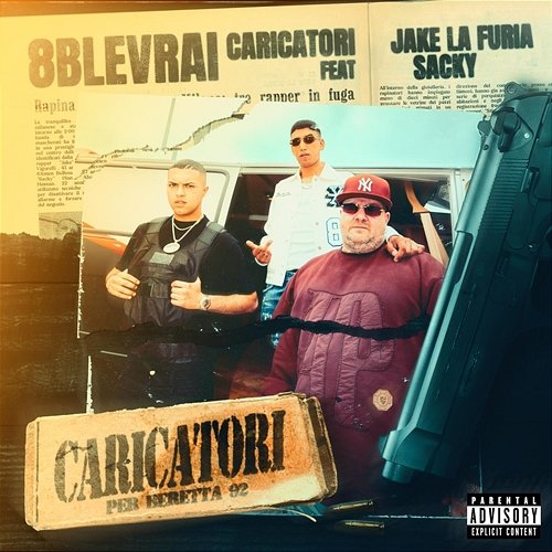 Caricatori Sacky, 2nd Roof, 8blevrai feat. Jake La Furia
