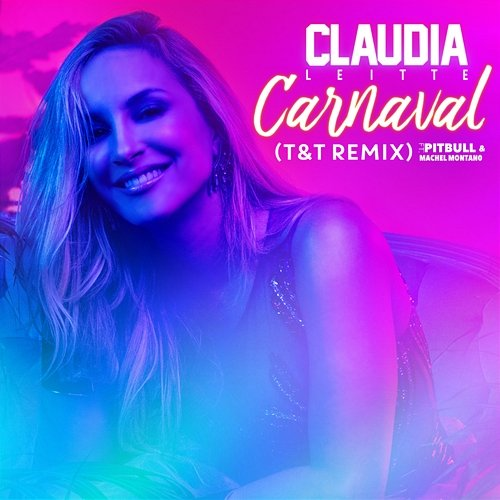 Carnaval Machel Montano, Claudia Leitte feat. Pitbull