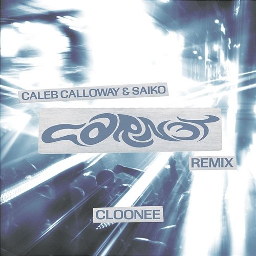 CARNET Caleb Calloway, Saiko, Cloonee