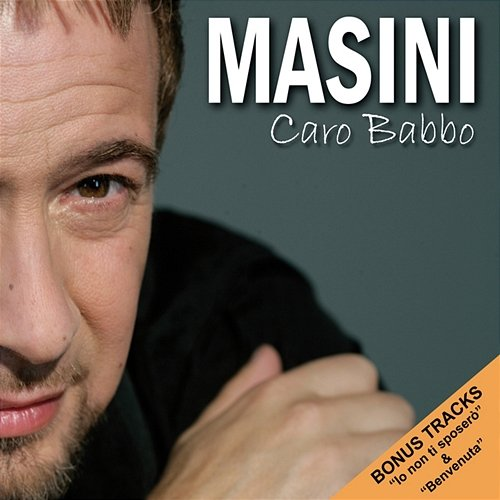 Caro Babbo Marco Masini