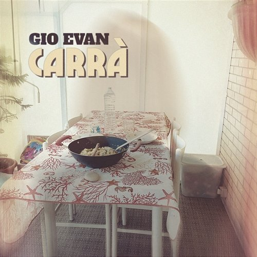 Carrà Gio Evan