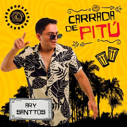 Carrada de Pitú Ary Santtos