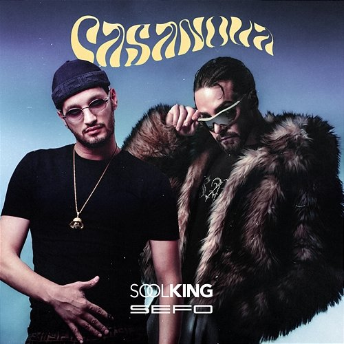 Casanova Soolking feat. Sefo