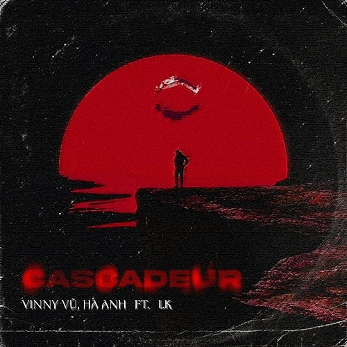 Cascadeur Hà Anh & Vinny Vũ feat. LK