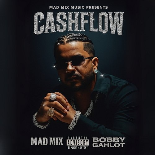 CASHFLOW BOBBY GAHLOT AKA RJ01 & Mad Mix