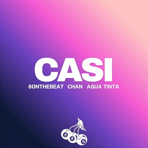 CASI 8onthebeat, Chan, Agua Tinta