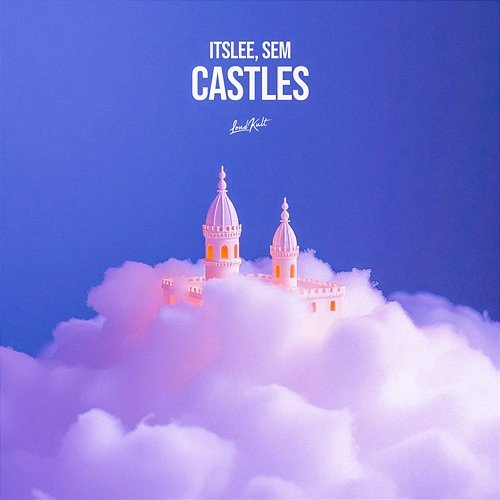 Castles ItsLee & SEM