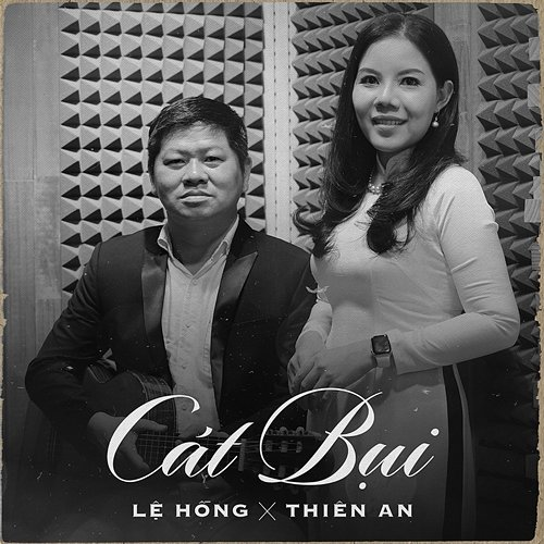 Cát Bụi Lệ Hồng & Thiên An