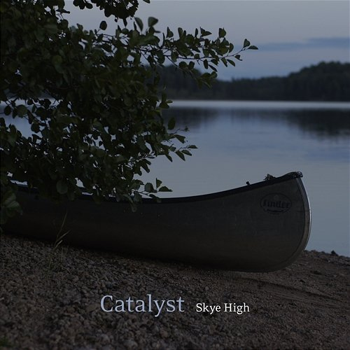 Catalyst Skye High