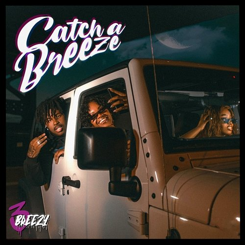 Catch A Breeze 3Breezy